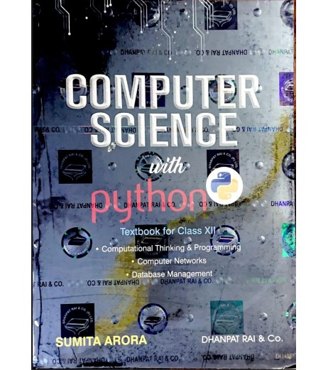 Computer Science With Python Textbook Class 12 by Sumita Arora | Latest Edition Science - SchoolChamp.net